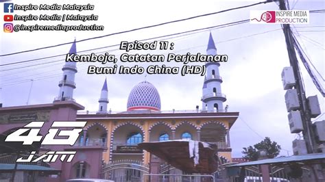 Teratai kemboja, sinopsis teratai kemboja, pelakon teratai kemboja, tv3, lagu tema, ost. 48Jam Episod 11 | Kemboja, Catatan Perjalanan Bumi Indo ...