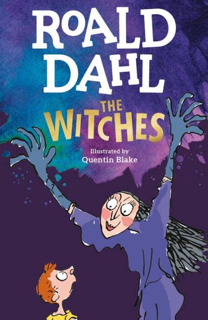 The Witches By Roald Dahl Quentin Blake Paperback Barnes And Noble®