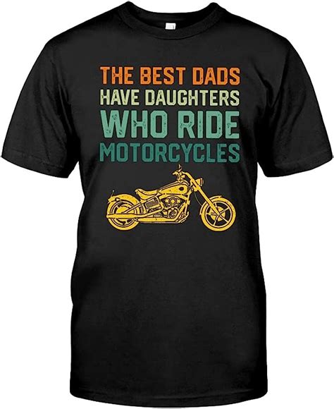 The Best Dads Have Daughters Motorcycles Vintage T Shirt