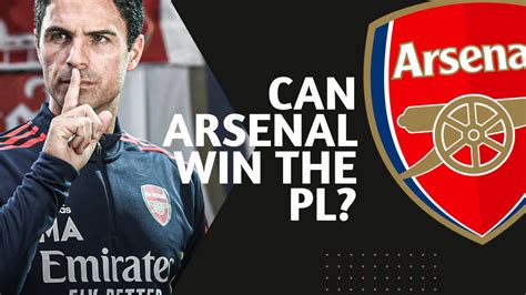 Can Arsenal Win The Premier League Youtube
