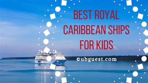 Best Royal Caribbean Ships For Kids