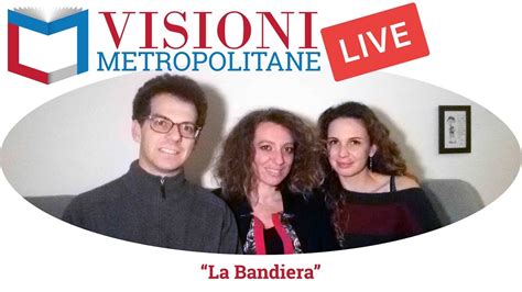 Retrouvez des films et séries de l'acteur emanuela fanelli en vf et vostfr gratuitement et avec qualité hd. Visioni Metropolitane LIVE - "La Bandiera" con Emanuela ...