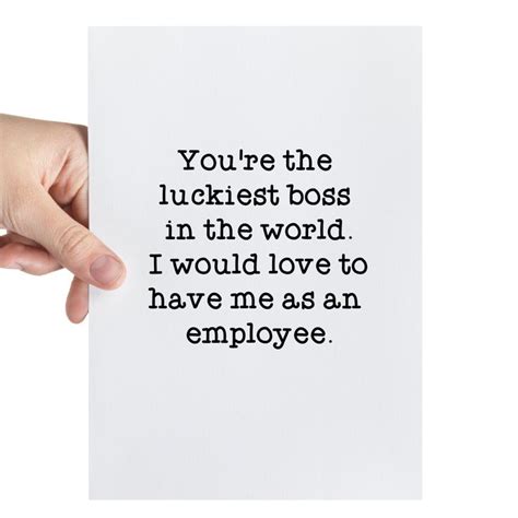 Boss Card Funny Bosses Day Message Youre The Luckiest Boss In The