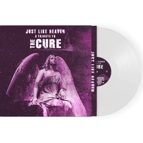 Just Like Heaven A Tribute To The Cure White Vinyl Cleopatra