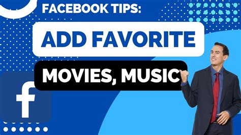 How To Add Favorite Movies Music On Facebook Youtube