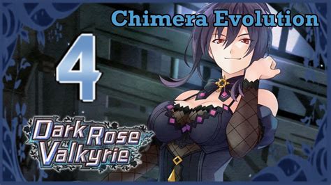 Dark Rose Valkyrie Walkthrough Ep 4 Chimera Evolution Boss Youtube