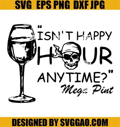 Isn T It Happy Hour Anytime Mega Pint Svg Pirates Johnny Depp Svg