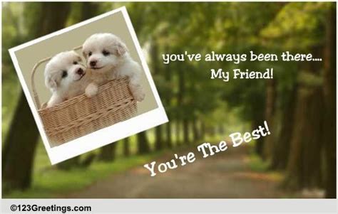 Best Friends Free Best Friends Ecards Greeting Cards 123 Greetings