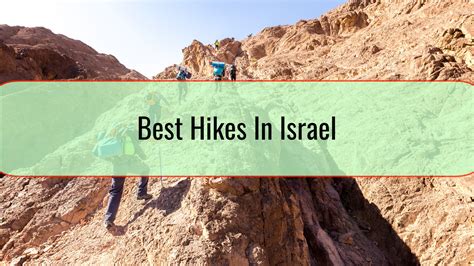 Best Hikes In Israel • Travel Tips