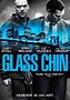 Glass Chin (2014) - FilmAffinity