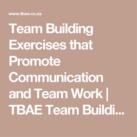 Team Building Exercises That Promote Communication And Teamwork Team