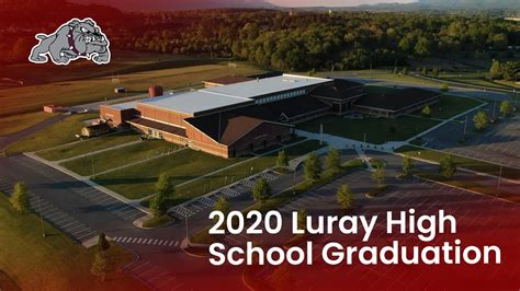 2020 Luray High School Graduation Youtube