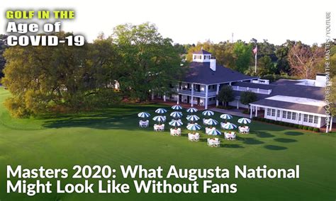 Masters 2020 What Augusta National Might Look Like Without Fans