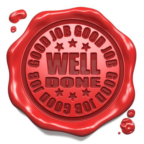 Good Job Well Done Stamp On Red Wax Seal Stock Illustration