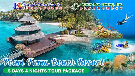 Us548 Pearl Farm Beach Resort And Davao Package 5 Days 4 Nights With