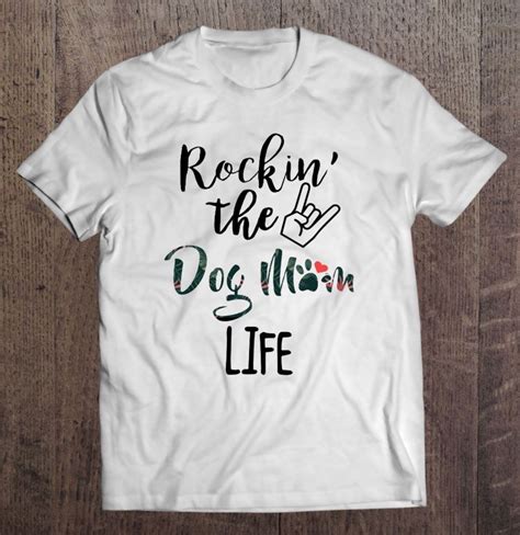 Rockin The Dog Mom Life White Version T Shirts Hoodies Svg And Png