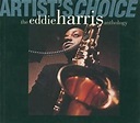 Artist's Choice The Eddie Harris Anthology (CD1) (1993) - Eddie Harris ...