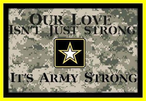 The Words Our Love Isnt Just Strong Its Army Strong On Camouflage