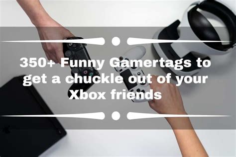 350 Funny Gamertags To Get A Chuckle Out Of Your Xbox Friends Legitng