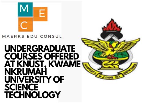Undergraduate Courses Offered At Knust Kwame Nkrumah University Of