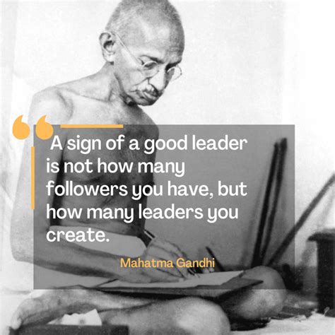 49 Best Mahatma Gandhi Quotes About Leadership Kingdom Mastery