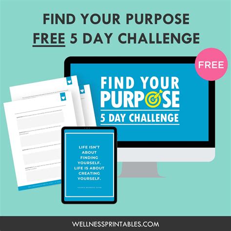 3 Things You Can Do To Help Find Your Purpose Wellness Printables