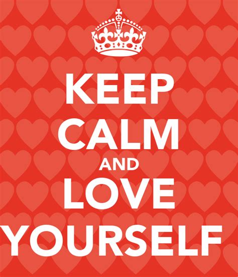 Keep Calm And Love Yourself Poster Jaden Keep Calm O Matic