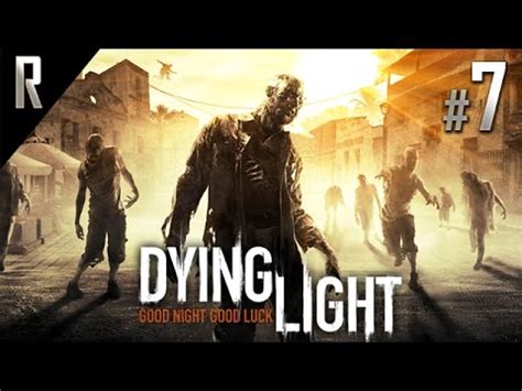 Dying Light Walkthrough HD Part 7 YouTube