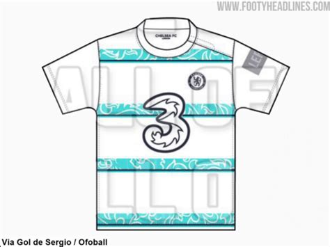 Round Up All Of Chelseas Leaked 202223 Kits Home Away And Third