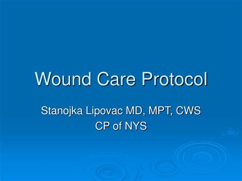 Ppt Wound Care Protocol Powerpoint Presentation Free Download Id
