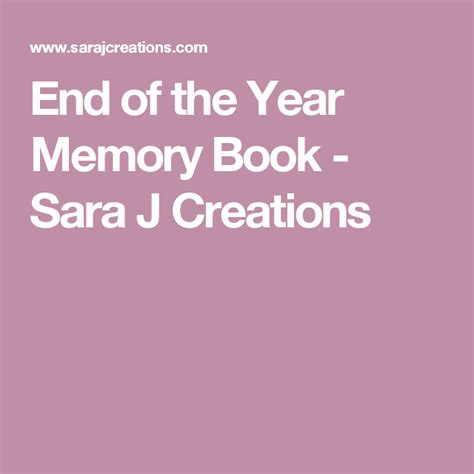 End Of The Year Memory Book Sara J Creations First Day Of School
