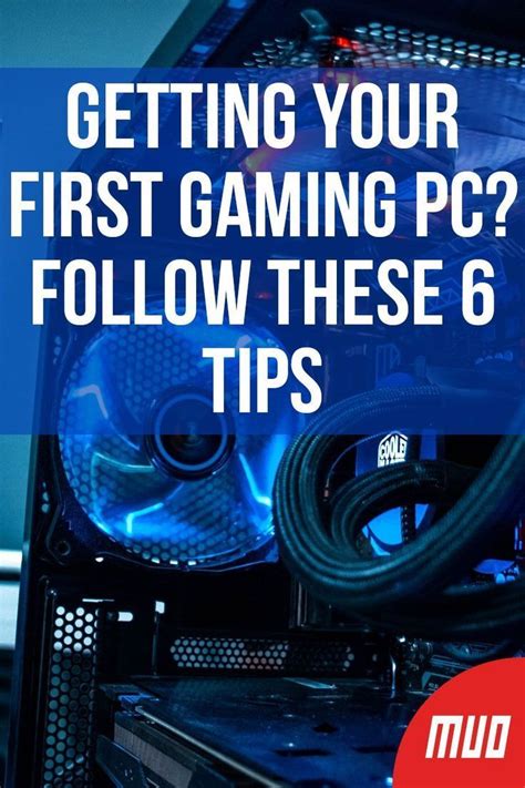 Getting Your First Gaming Pc Follow These 6 Tips Artofit