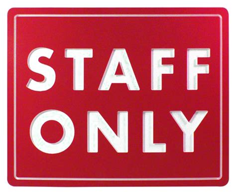 Staff Only Sign Transparent Png All