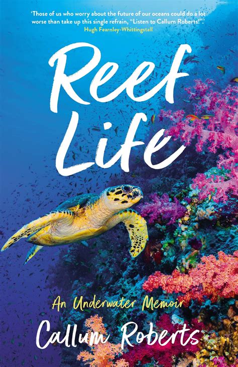 Reef Life Callum Roberts