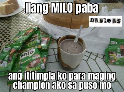 Milo Everyday Cute Memes Filipino Memes Memes Pinoy