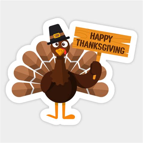 Happy Thanksgiving Turkey Happy Thanksgiving Sticker Teepublic