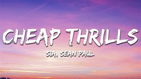 Sia Cheap Thrills Lyrics Ft Sean Paul Youtube