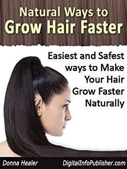 Francis recommends avoiding formulas with harmful sulfates that can strip your hair of the natural and essential oils that it needs. Natural Ways to Grow Hair Faster eBook: Donna Healer ...