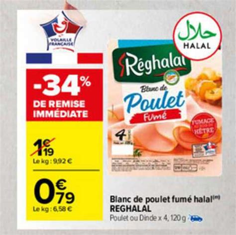 Promo Blanc De Poulet Fumé Halal Réghalal chez Carrefour Market