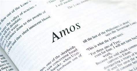 4 Ways The Gospel Appears In The Book Of Amos Explore The Bible