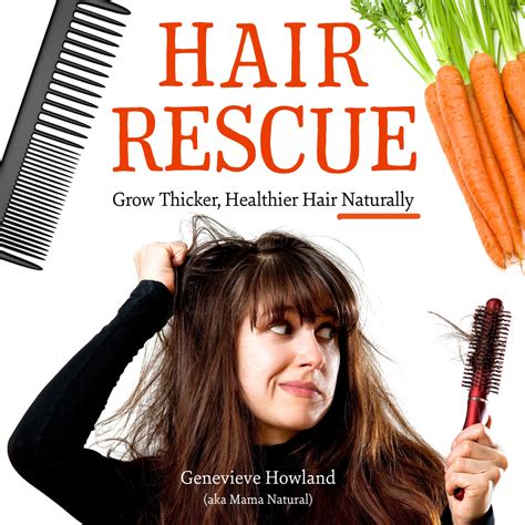 Hair Rescue Grow Thicker Healthier Hair Naturally Mama Natural