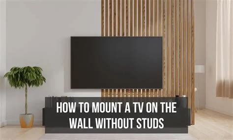 How To Hang A Tv On The Wall Without Studs