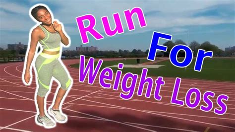 How To Run To Lose Weight Youtube