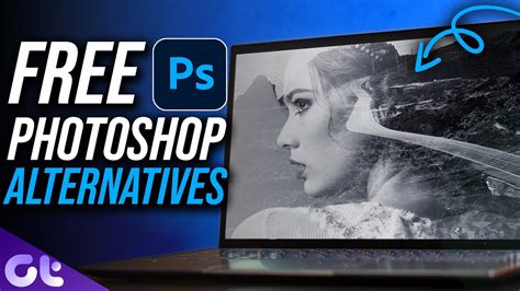 Top 10 Best Free Photoshop Alternatives In 2023 Guiding Tech Youtube