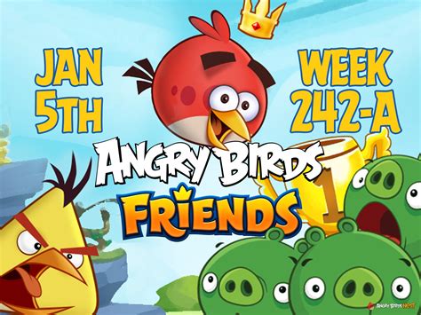 Angry Birds Friends 2017 Tournament 242 A On Now