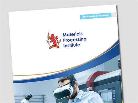 Downloads Brochures Materials Processing Institute