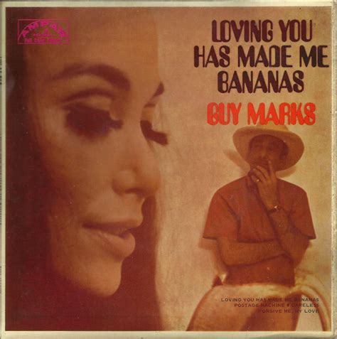 Guy Marks Loving You Has Made Me Bananas 1968 Vinyl Discogs