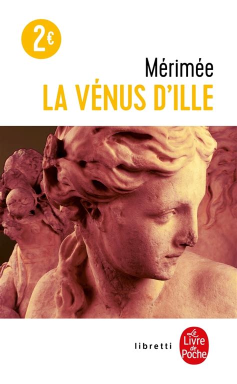 La Vénus D'ille Analyse Du Fantastique - La Vénus d'Ille, Prosper Mérimée | Livre de Poche