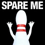 Spare Me GIFs - Find & Share on GIPHY