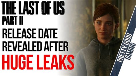 Major The Last Of Us 2 Leaks Spread Faster Than Clickers Spoiler Free